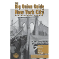 The Big Onion Guide to New York City: Ten Historic Tours