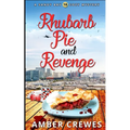Rhubarb Pie and Revenge - Paperback