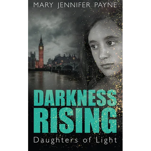 Darkness Rising: Daughters of Light - Paperback