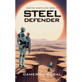 Steel Defender - Paperback