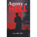 The Agony of Hell - Hardcover