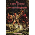 The Indian Capture of Jacob (Kneisle) Nicely - Paperback