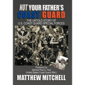 Not Your Father's Coast Guard: The Untold Story of U.S. Coast Guard Special Forces