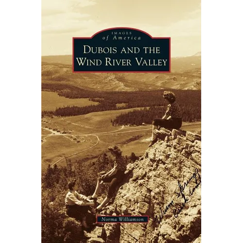 DuBois and the Wind River Valley