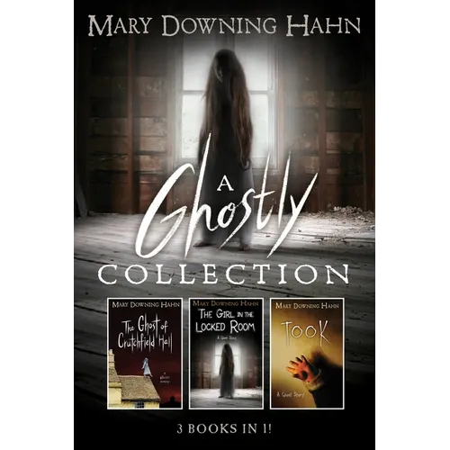 A Mary Downing Hahn Ghostly Collection: 3 Books in 1 - Paperback