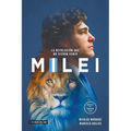 Milei: La Revolución Que No Vieron Venir - Paperback