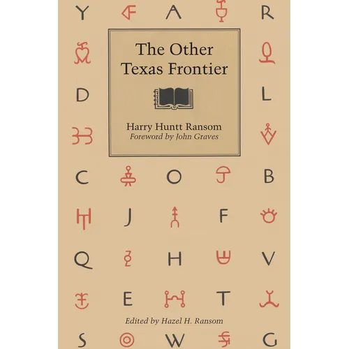 The Other Texas Frontier