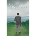 Vigilance: A Story of Sheriff Watson