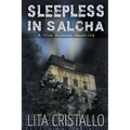 Sleepless in Salcha: A True Alaskan Haunting - Paperback