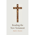 Reading the New Testament - Hardcover