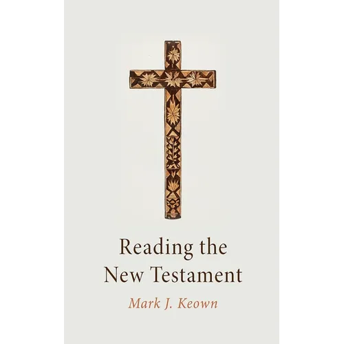 Reading the New Testament - Hardcover