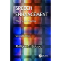 Speech Enhancement: Theory and Practice, Second Edition - Paperback