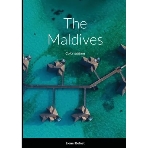 The Maldives: Color Edition - Paperback
