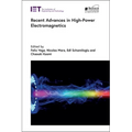 Recent Advances in High-Power Electromagnetics - Hardcover
