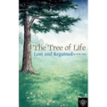 The Tree of Life Lost and Regained - Paperback