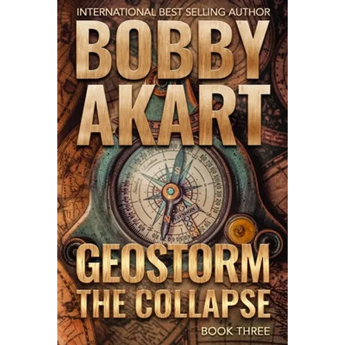 Geostorm The Collapse: A Post Apocalyptic EMP Survival Thriller - Paperback