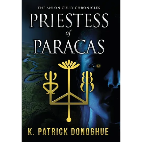 Priestess of Paracas - Hardcover