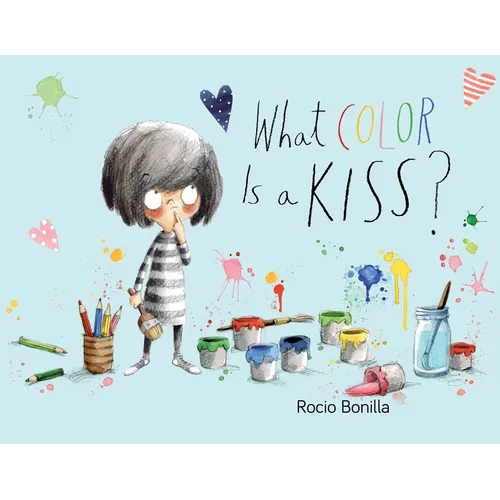 What Color Is a Kiss? - Hardcover