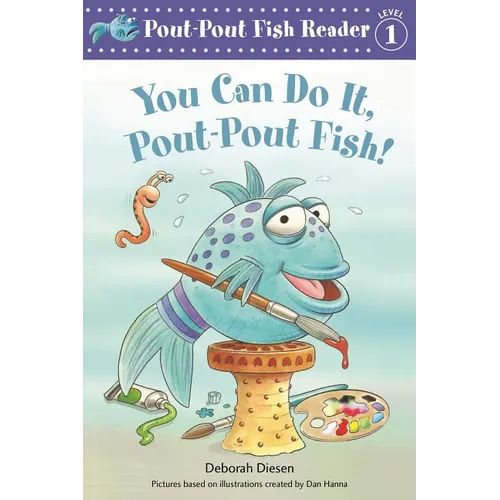 You Can Do It, Pout-Pout Fish! - Paperback