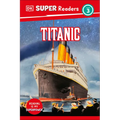DK Super Readers Level 3 Titanic - Hardcover