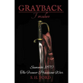 Grayback: Forsaken: Summer 1870, The Franco-Prussian War