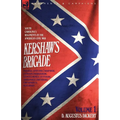 Kershaw's Brigade - volume 1 - South Carolina's Regiments in the American Civil War - Manassas, Seven Pines, Sharpsburg (Antietam), Fredricksburg, Cha