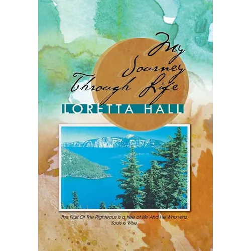 My Journey Through Life - Hardcover