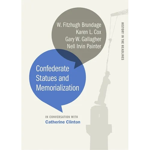 Confederate Statues and Memorialization - Paperback