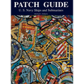 Patch Guide: U.S. Navy Ships and Submarines - Paperback