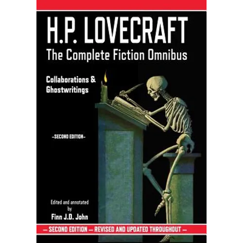 H.P. Lovecraft: The Complete Fiction Omnibus - Collaborations & Ghostwritings - Paperback