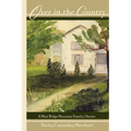 Over in the Country: A Blue Ridge Mountain Family's Stories