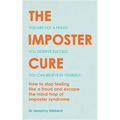 The Imposter Cure: Escape the Mind-Trap of Imposter Syndrome - Paperback