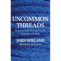 Uncommon Threads - Paperback