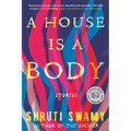 A House Is a Body - Paperback