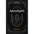 How to Preach Apocalyptic - Paperback