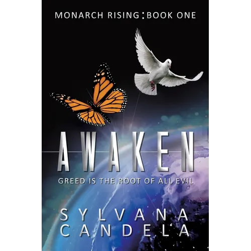 Awaken: Greed Is the Root of All Evil - Paperback