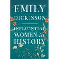 Emily Dickinson - Influential Women in History - Paperback