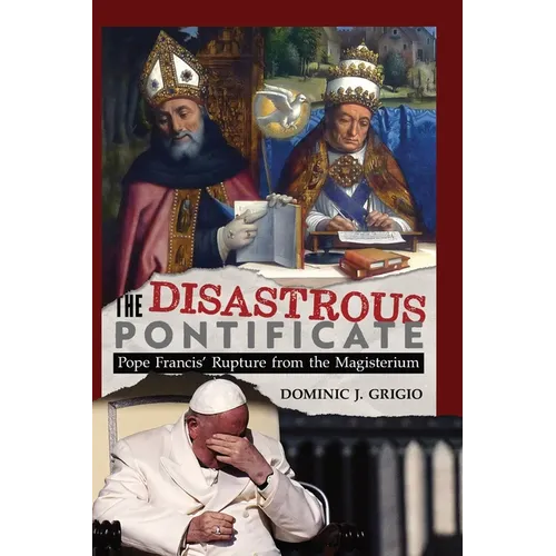 The Disastrous Pontificate