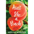 Ain't She a Peach - Paperback