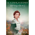 A Courageous Betrothal - Paperback