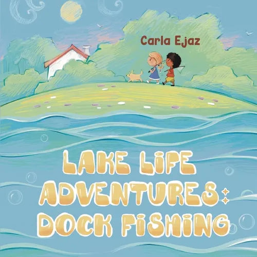 Lake Life Adventures - Dock Fishing - Paperback