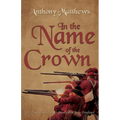 In the Name of the Crown