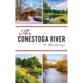 Conestoga River: A History