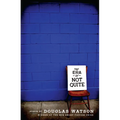 The Era of Not Quite - Paperback