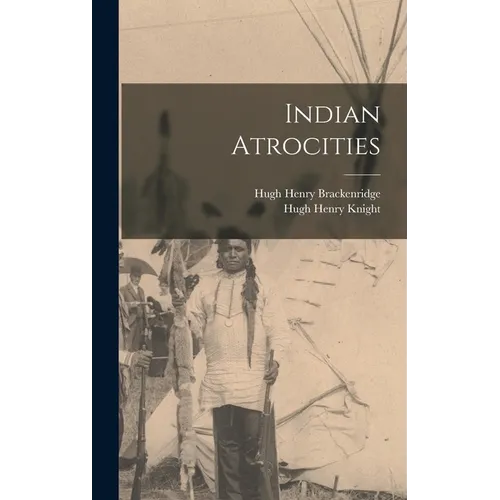 Indian Atrocities