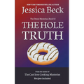 The Hole Truth - Paperback