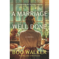 A Marriage Well Done - Paperback