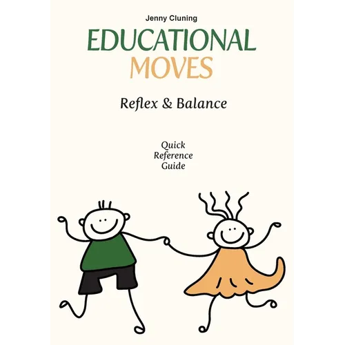 Educational Moves: Reflex & Balance Quick Reference Guide - Paperback