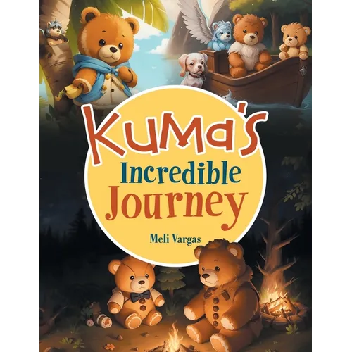 Kuma's Incredible Journey - Paperback