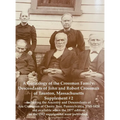 A Genealogy of the Crossman Family: Descendants of John and Robert Crossman of Taunton, Massachusetts; Supplement #2 Including the Ancestry and Descen - Hardcover